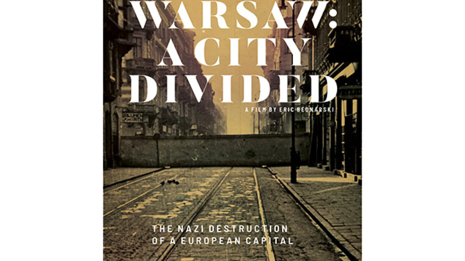 Warsaw: A City Divided