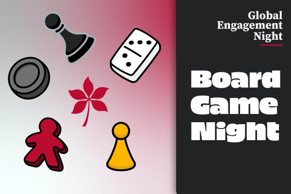 Global Engagement Night: Board Game Night