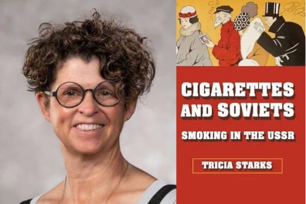 A portrait of Tricia Starks and the bookcover of "Cigarettes and Soviets"